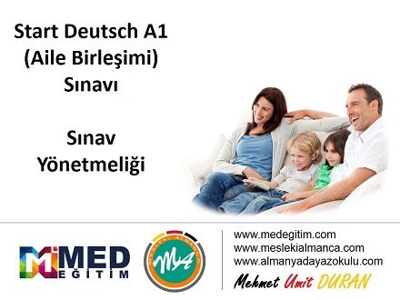 Start Deutsch 1 (Aile Birleşimi Sınavı) Sınav Yönetmeliği 1