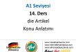 A1 Seviyesi / 14. Ders: die Artikel 10