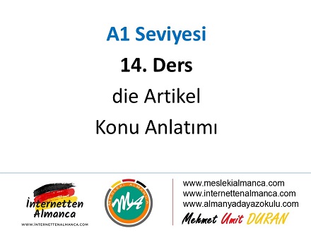 A1 Seviyesi / 14. Ders: die Artikel 1
