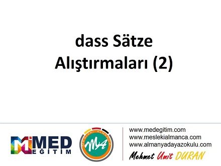 dass Satze - Alıştırma 2 1