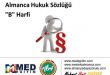 Almanca Hukuk Sözlüğü - "B" Harfi 21
