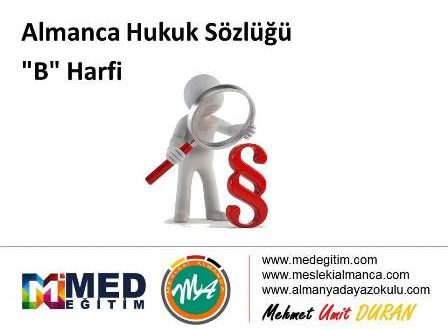Almanca Hukuk Sözlüğü - "B" Harfi 1