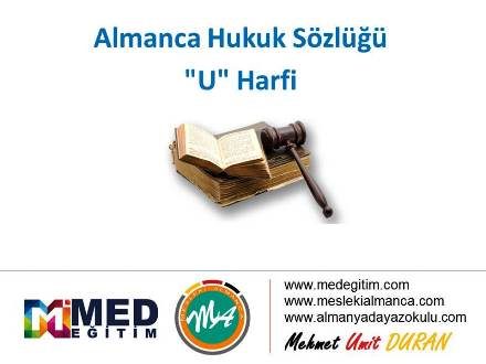 Almanca Hukuk Sözlüğü - "U" Harfi 1