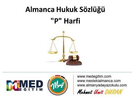 Almanca Hukuk Sözlüğü - "P" Harfi 1
