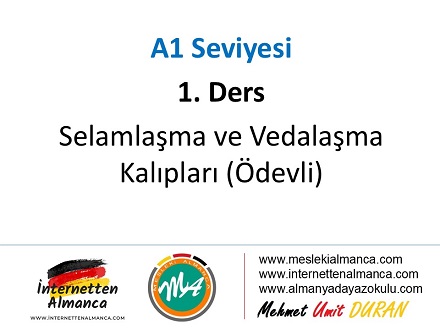 A1 Seviyesi / 1. Ders: Selamlaşma ve Vedalaşma Kalıpları (Ödevli) 1