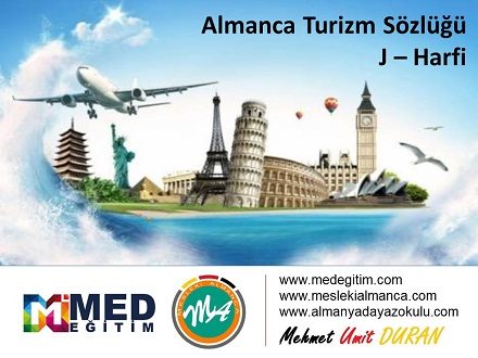 Almanca Turizm Sözlüğü - "J" Harfi 1
