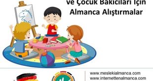 Anaokulu Öğretmenleri ve Çocuk Bakıcıları İçin Almanca Alıştırma 5