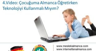 4. Video: Çocuğuma Almanca Öğretirken Teknolojiyi Kullanmalı Mıyım? 57