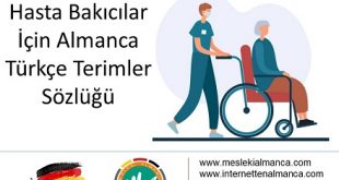 Hasta ve Yaşlı Bakıcılar İçin Almanca Türkçe Terimler Sözlüğü 4
