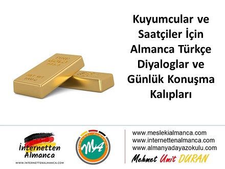 Kuyumcular ve Saatçiler İçin Almanca Türkçe Terimler ve Günlük Konuşma Kalıpları 1