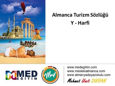 Almanca Turizm Sözlüğü - "Y" Harfi 1