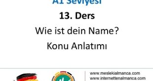 A1 Seviyesi / 13.Ders: Wie ist dein Name? 56
